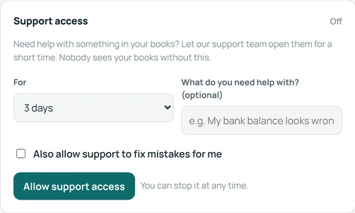 Support access: allow support to look or fix mistakes for a few days